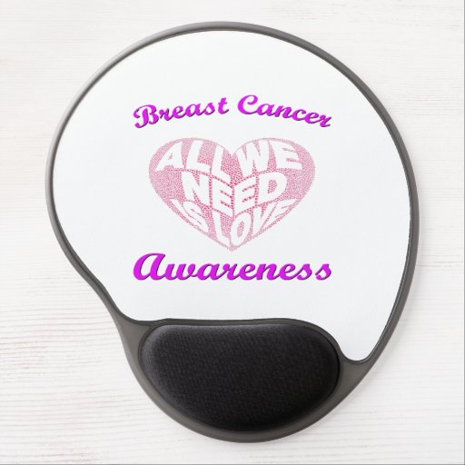 Breast Cancer Awareness: All We Need Is Love Gel Mouse Pad