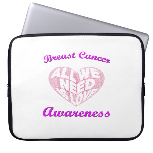 Breast Cancer Awareness: All We Need Is Love Laptop Sleeve