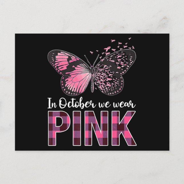 Breast Cancer Awareness Butterfly - In October We  Postcard (Front)
