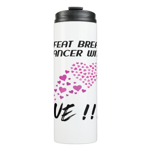 Breast Cancer Awareness Defeat Breast Cancer with Thermal Tumbler