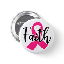 Breast Cancer Awareness Fighter Pink Ribbon Faith Button