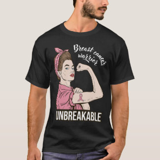 Breast Cancer Awareness For Her Warrior Unbreakabl T-Shirt