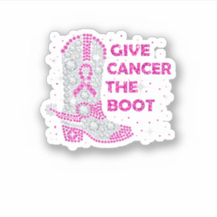 Breast Cancer Awareness Give Cancer The Boot Pink Sticker
