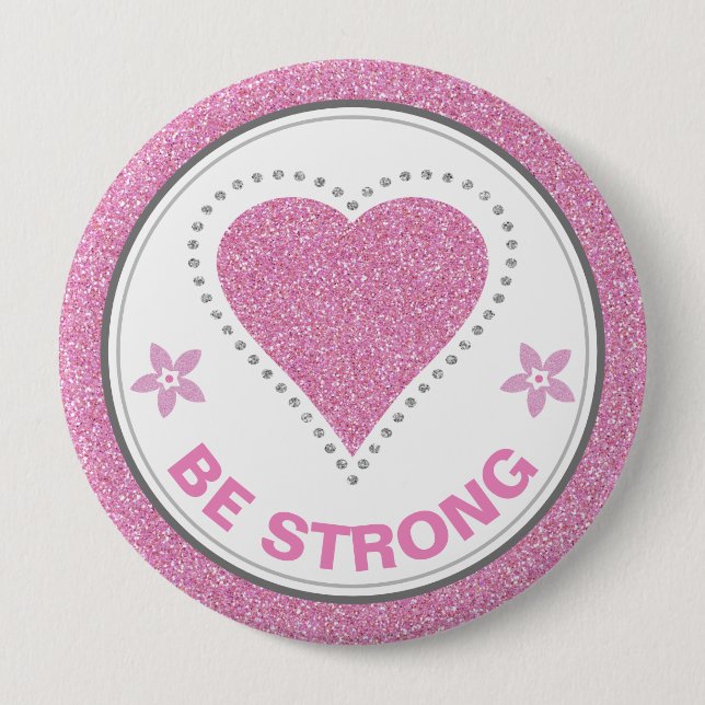 Breast Cancer Awareness Heart Be Strong Button (Front)