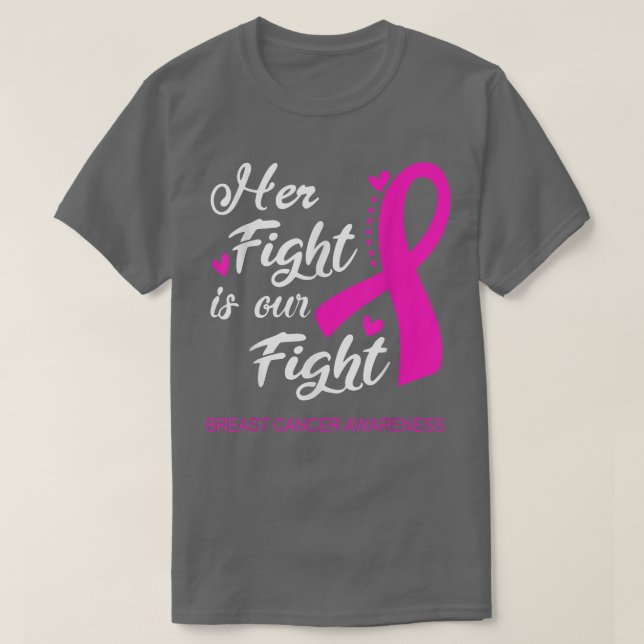 Breast Cancer Awareness Her Fight Is Our Fight Pin T-Shirt (Design Front)
