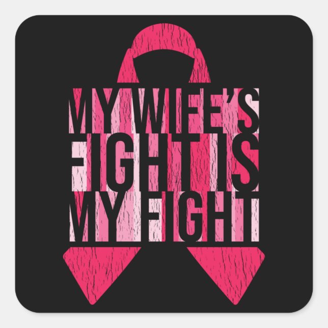 Breast Cancer Awareness Husband Wife Fight Support Square Sticker (Front)