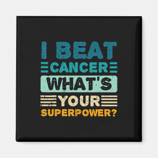 Breast Cancer Awareness I Beat Cancer What's Your Magnet