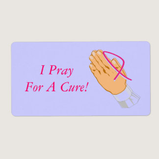 Breast Cancer Awareness I Pray for a Cure Label