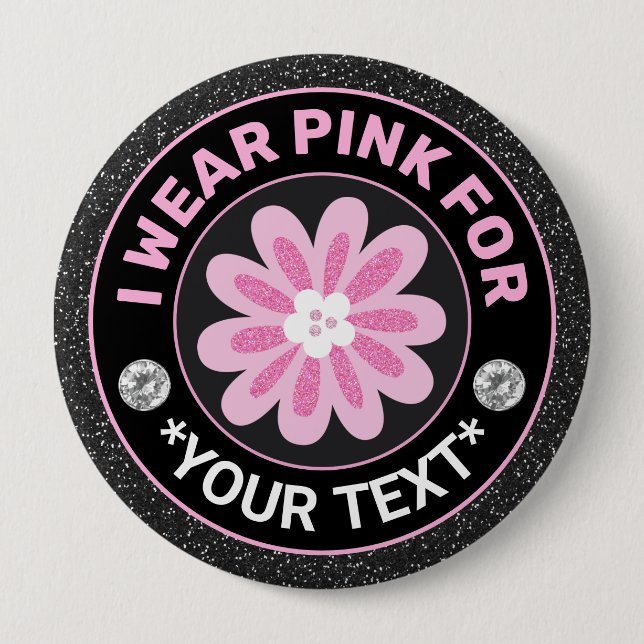 Breast Cancer Awareness I wear Pink for Flower Button (Front)
