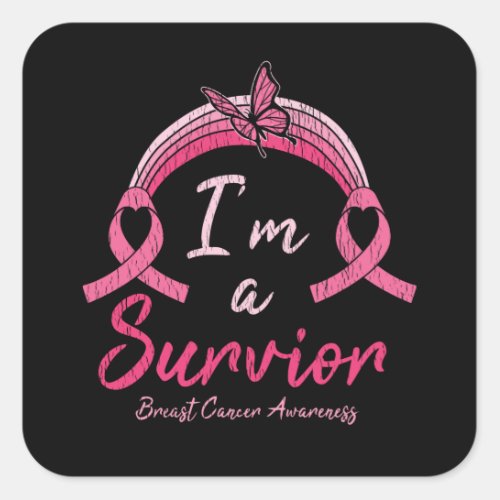 Breast Cancer Awareness Im A Survivor Women Gift Square Sticker