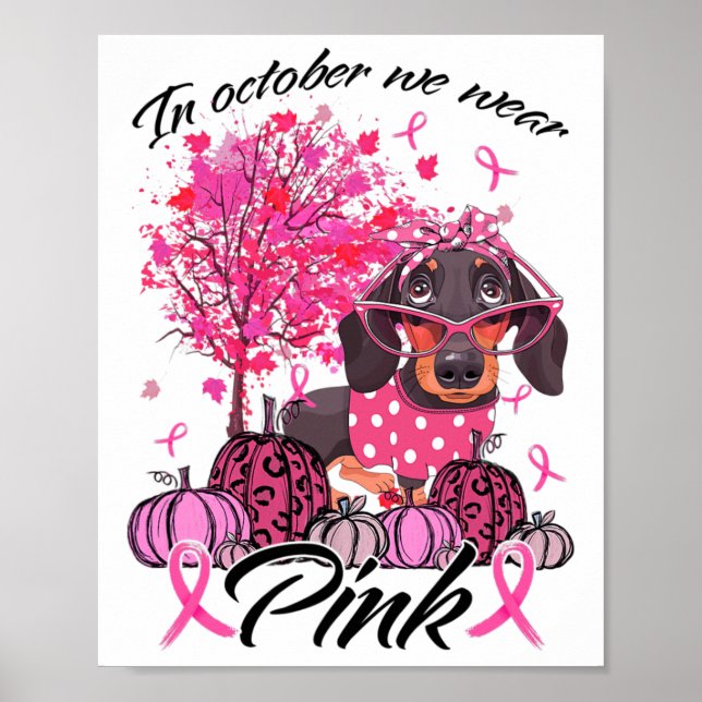 Breast Cancer Awareness In October We Wear Pink Da Poster (Front)
