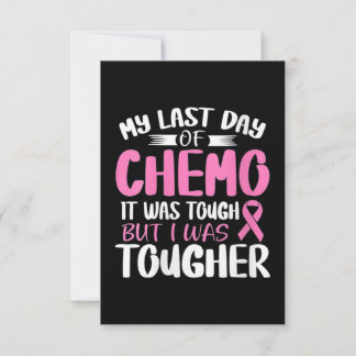 Breast Cancer Awareness Last Day of Chemo Card