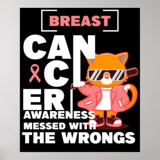 Breast Cancer Awareness Messed With The Wrongs , C Poster