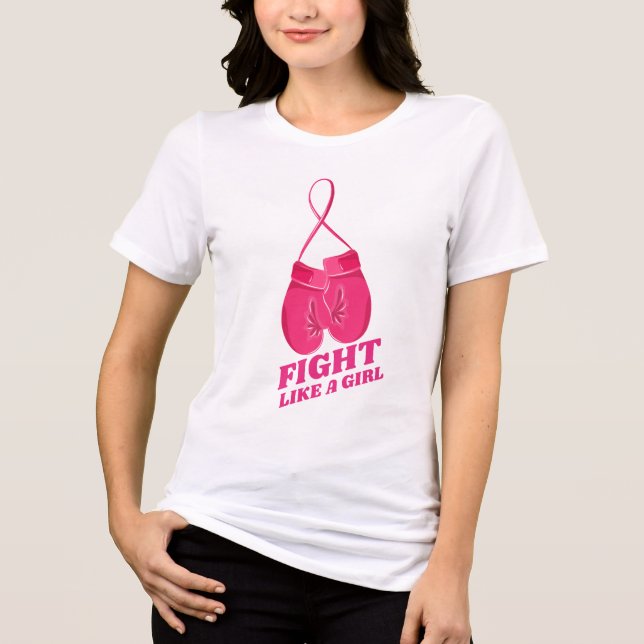 Breast Cancer Awareness Month, Fight Like A Girl Tri-Blend Shirt (Front)