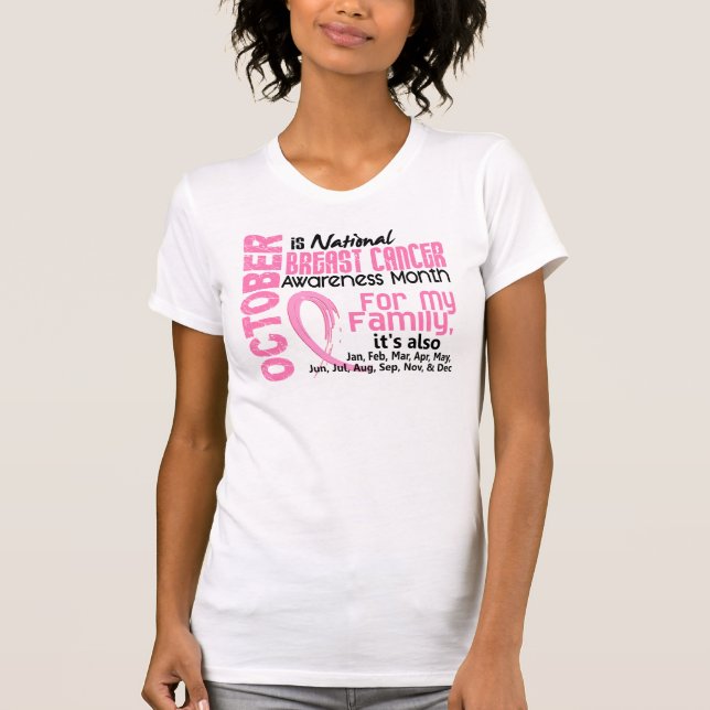Breast Cancer Awareness Month For My Family T-Shirt (Front)