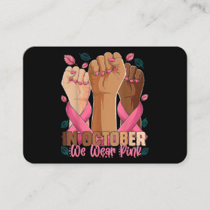 Breast Cancer Awareness Month In October We Wear P Business Card
