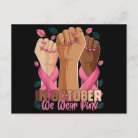 Breast Cancer Awareness Month In October We Wear P