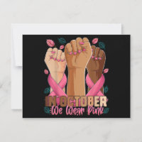 Breast Cancer Awareness Month In October We Wear P