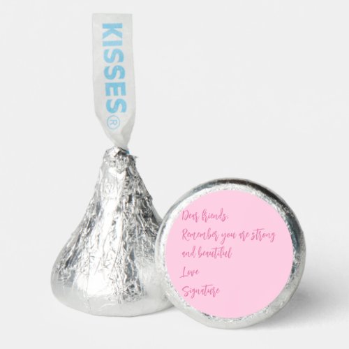 Breast Cancer Awareness month pink custom quote Hersheys Kisses