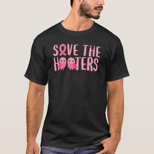 Breast Cancer Awareness Month Save The Hooters Pin T_Shirt