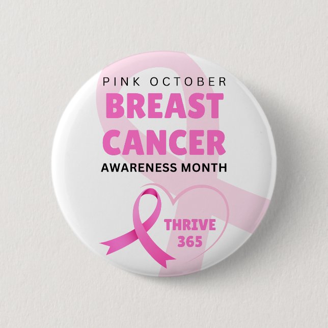 Breast Cancer Awareness Month Thrive 365 Button (Front)