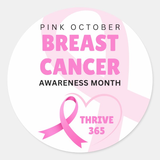 Breast Cancer Awareness Month Thrive 365 Classic Round Sticker (Front)