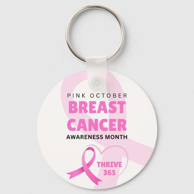 Breast Cancer Awareness Month Thrive 365 Keychain (Front)