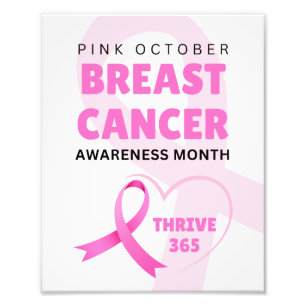 Breast Cancer Awareness Month Thrive 365 Photo Print