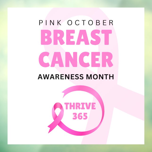 Breast Cancer Awareness Month Thrive 365 Window Cling (Sheet 3)