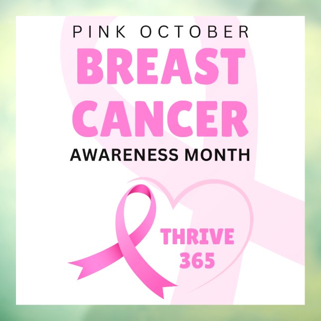 Breast Cancer Awareness Month Thrive 365 Window Cling (Sheet 3)