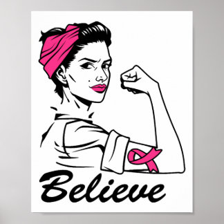 Breast Cancer Awareness Month Women's Believe Pink Poster