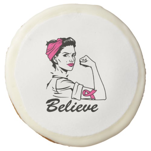 Breast Cancer Awareness Month Womens Believe Pink Sugar Cookie