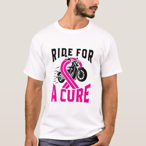 Breast Cancer Awareness Motorcycle Ride for a Cure T_Shirt