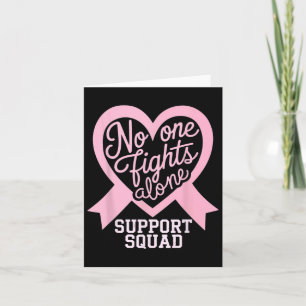 Breast Cancer Awareness Nobody Fight Alone Support Card
