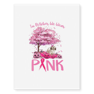 Breast Cancer Awareness October We Wear Pink With Temporary Tattoos