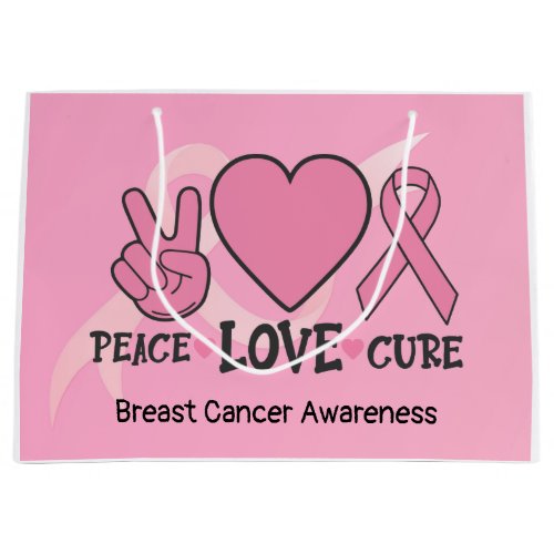 Breast Cancer Awareness  Peace LOVE CURE pink  Large Gift Bag