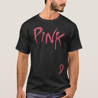 Breast Cancer Awareness Pink Fight Breast Cancer R T-Shirt