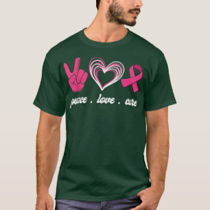 Breast Cancer Awareness Pink Peace Love Cure Faith T-Shirt