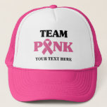 Breast Cancer Awareness Pink Ribbon Team Trucker Hat<br><div class="desc">Add your own name or text to show your to the  Breast Cancer Pink Ribbon Team.
Breast cancer awareness is an effort to raise awareness and reduce the stigma of breast cancer through education on symptoms and treatment.</div>