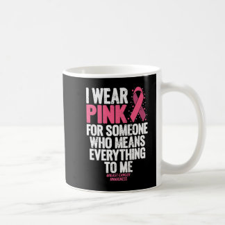 Breast Cancer Awareness Pink Ribbons In October We Coffee Mug