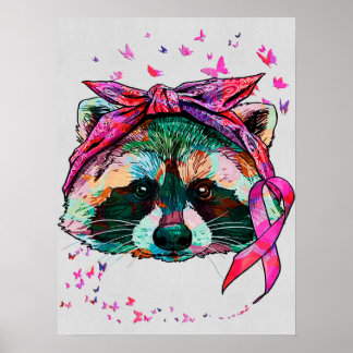 Breast Cancer Awareness Raccoon Pink Ribbon Cancer Poster