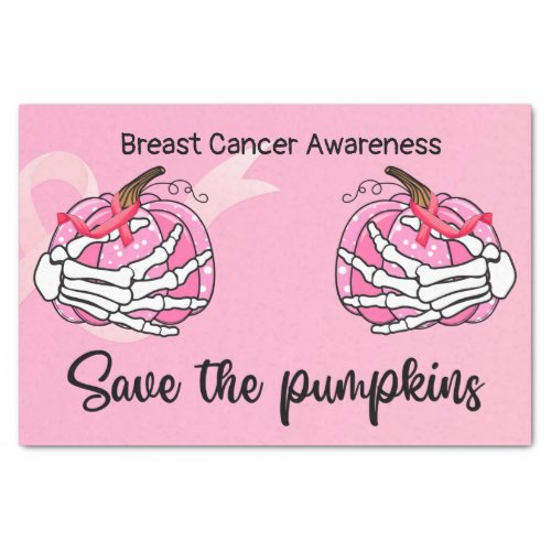 Breast Cancer Awareness Save the Pumpkins Pink Tissue Paper