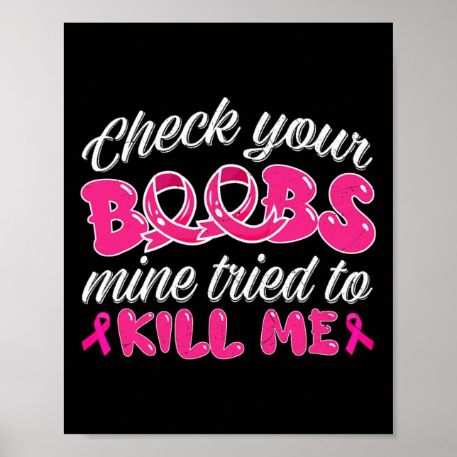 Breast Cancer Awareness Shirt Check Your Breast Su Poster (Front)