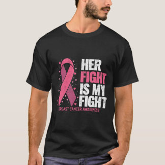 Breast Cancer Awareness Shirts Her Fight Breast Ca