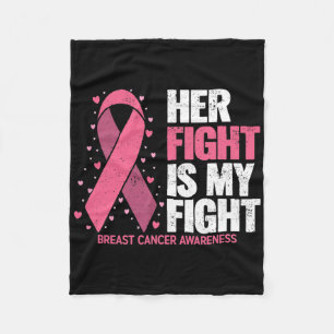 Breast Cancer Awareness Shirts Her Fight Breast Ca Fleece Blanket