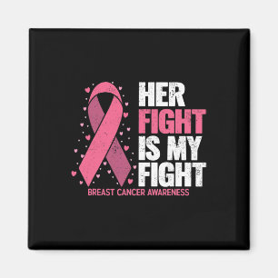 Breast Cancer Awareness Shirts Her Fight Breast Ca Magnet