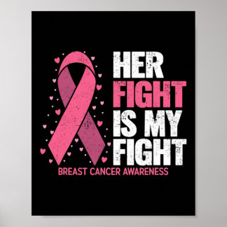 Breast Cancer Awareness Shirts Her Fight Breast Ca Poster