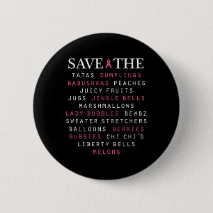 Breast Cancer Awareness Slang Terms  Button