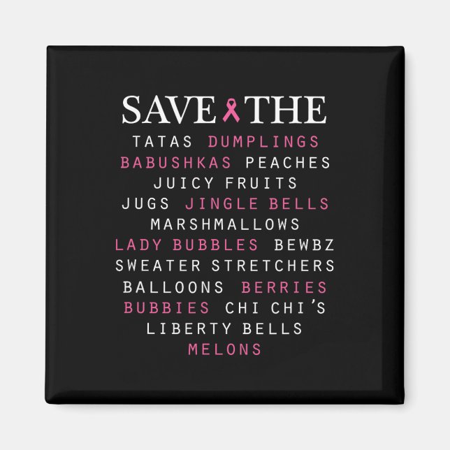 Breast Cancer Awareness Slang Terms  Magnet (Front)
