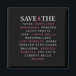 Breast Cancer Awareness Slang Terms  Magnet<br><div class="desc">Breast Cancer Awareness Slang Terms</div>